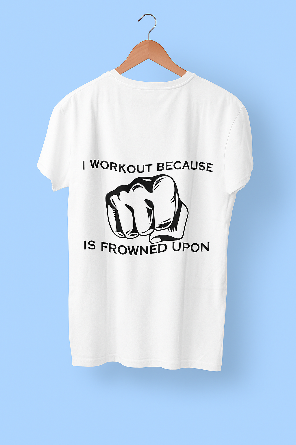 👊 I WORKOUT BECAUSE... - Hilarious Gym Tee